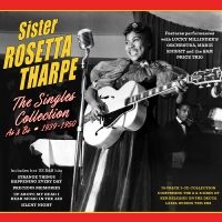 Sister Rosetta Tharpe - The Singles Collection As & Bs 1939 i gruppen VI TIPSER / Fredagsutgivelser / Fredag den 28:e Juni 2024 hos Bengans Skivbutik AB (5551365)