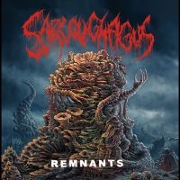 Sarcoughagus - Remnants i gruppen VI TIPSER / Fredagsutgivelser / Fredag den 5:e Juli 2024 hos Bengans Skivbutik AB (5551367)