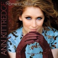 Ann Kittredge - Romantic Notions i gruppen VI TIPSER / Fredagsutgivelser / Fredag den 5:e Juli 2024 hos Bengans Skivbutik AB (5551374)