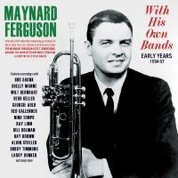 Ferguson Maynard - With His Own Bands - Early Years 19 i gruppen VI TIPSER / Fredagsutgivelser / Fredag den 5:e Juli 2024 hos Bengans Skivbutik AB (5551385)