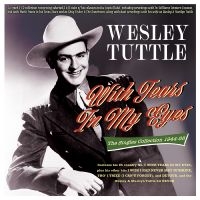 Tuttle Wesley - With Tears In My Eyes - The Singles i gruppen VI TIPSER / Fredagsutgivelser / Fredag den 28:e Juni 2024 hos Bengans Skivbutik AB (5551390)