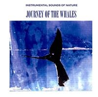 Instrumental Sounds Of Nature - Journey Of The Whales i gruppen CD / Pop-Rock hos Bengans Skivbutik AB (5551399)