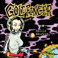 Goldfinger - Hello Destiny (Purple Blast Vinyl) i gruppen VI TIPSER / Fredagsutgivelser / Fredag den 2:e augusti hos Bengans Skivbutik AB (5551413)