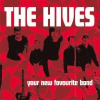 The Hives - Your New Favourite Band i gruppen CD / Pop-Rock,Punk,Svensk Musikkk hos Bengans Skivbutik AB (5552668)