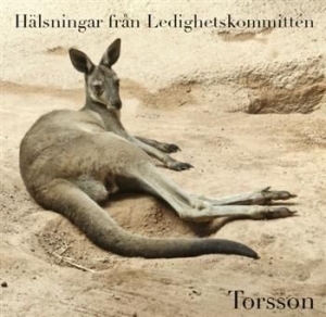 Torsson - Hälsningar Från Ledighetskommittéen i gruppen CD / Pop-Rock,Svensk Musikkk hos Bengans Skivbutik AB (555397)