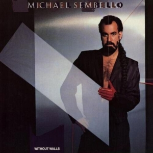 Michael Sembello - Without Walls i gruppen VI TIPSER / Fredagsutgivelser / Fredag den 30:e augusti 2024 hos Bengans Skivbutik AB (5555690)