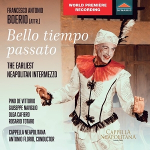 Cappella Neapolitana Antonio Flori - Boerio: Bello Tiempo Passato - The i gruppen CD / Nyheter hos Bengans Skivbutik AB (5555773)