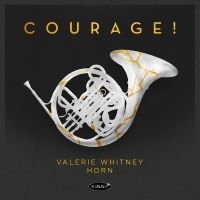 Valerie Whitney - Courage! i gruppen CD / Pop-Rock hos Bengans Skivbutik AB (5555802)