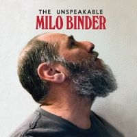 Binder Milo - The Unspeakable Milo Binder i gruppen VI TIPSER / Fredagsutgivelser / Fredag den 9:e augusti hos Bengans Skivbutik AB (5555845)