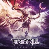 Turbokill - Champion i gruppen VI TIPSER / Fredagsutgivelser / Fredag den 27:e september 2024 hos Bengans Skivbutik AB (5555853)