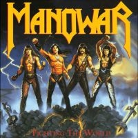 Manowar - Fighting The World i gruppen VI TIPSER / Fredagsutgivelser / Fredag den 12:e Juli 2024 hos Bengans Skivbutik AB (5555901)