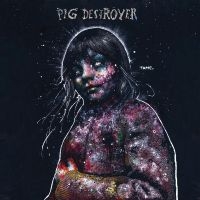 Pig Destroyer - Painter Of Dead Girls (Reissue) i gruppen VI TIPSER / Fredagsutgivelser / Fredag den 9:e augusti hos Bengans Skivbutik AB (5556064)