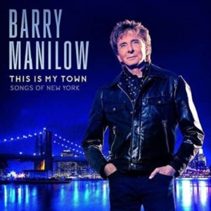 Barry Manilow - This Is My Town i gruppen -Start Jan R1 hos Bengans Skivbutik AB (5556118)