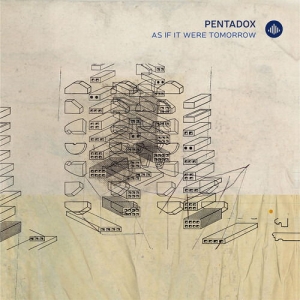 Pentadox - As If It Were Tomorrow i gruppen VI TIPSER / Fredagsutgivelser / Fredag den 11:e oktober 2024 hos Bengans Skivbutik AB (5556252)