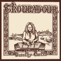 Carter Dorothy - Troubadour i gruppen VI TIPSER / Fredagsutgivelser / Fredag den 30:e augusti 2024 hos Bengans Skivbutik AB (5556401)