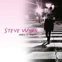 Wynn Steve - Make It Right i gruppen VI TIPSER / Fredagsutgivelser / Fredag den 30:e augusti 2024 hos Bengans Skivbutik AB (5556411)