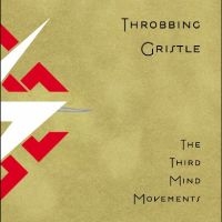 Throbbing Gristle - The Third Mind Movements i gruppen VI TIPSER / Fredagsutgivelser / Fredag den 23:e augusti hos Bengans Skivbutik AB (5556585)