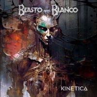 Beasto Blanco - Kinetica i gruppen VI TIPSER / Fredagsutgivelser / Fredag den 16:e augusti hos Bengans Skivbutik AB (5556905)