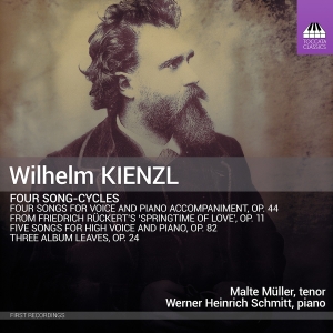 Malte Müller Werner Heinrich Schmi - Kienzl: Four Song-Cycles i gruppen VI TIPSER / Fredagsutgivelser / Fredag den 2:e augusti hos Bengans Skivbutik AB (5557034)