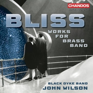 Black Dyke Band John Wilson - Bliss: Music For Brass Band i gruppen VI TIPSER / Fredagsutgivelser / Fredag den 9:e augusti hos Bengans Skivbutik AB (5557063)