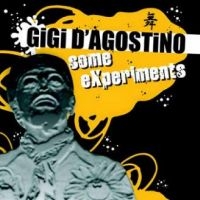 D'agostino Gigi - Some Experiments i gruppen Musikk / Dual Disc / Pop-Rock hos Bengans Skivbutik AB (5557106)