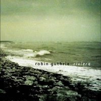 Guthrie Robin - Riviera Ep i gruppen VI TIPSER / Fredagsutgivelser / Fredag den 26:e Juli 2024 hos Bengans Skivbutik AB (5557111)