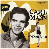 Mann Carl - Mona Lisa i gruppen VI TIPSER / Fredagsutgivelser / Fredag den 9:e augusti hos Bengans Skivbutik AB (5557116)