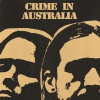 Party Dozen - Crime In Australia i gruppen VI TIPSER / Fredagsutgivelser / Fredag den 6:e september 2024 hos Bengans Skivbutik AB (5557134)