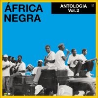 Africa Negra - Antologia Vol. 2 i gruppen VI TIPSER / Fredagsutgivelser / Fredag den 2:e augusti hos Bengans Skivbutik AB (5557193)