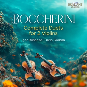 Igor Ruhadze Daria Gorban - Boccherini: Complete Duets For 2 Vi i gruppen VI TIPSER / Fredagsutgivelser / Fredag den 6:e september 2024 hos Bengans Skivbutik AB (5557265)