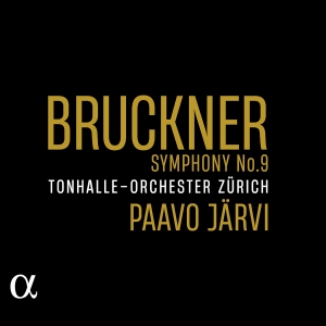 Tonhalle-Orchester Zürich Paavo Jä - Bruckner: Symphony No. 9 i gruppen VI TIPSER / Fredagsutgivelser / Fredag den 6:e september 2024 hos Bengans Skivbutik AB (5557276)