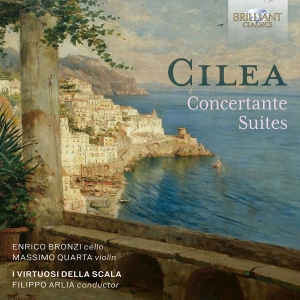 Enrico Bronzi Massimo Quarta I Vi - Cilea: Concertante Suites i gruppen CD / Klassisk hos Bengans Skivbutik AB (5557300)