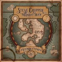 Steve Cropper & The Midnight Hour - Friendlytown i gruppen VI TIPSER / Fredagsutgivelser / Fredag den 23:e augusti hos Bengans Skivbutik AB (5557371)