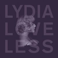 Loveless Lydia - Something Else i gruppen VI TIPSER / Fredagsutgivelser / Fredag den 23:e augusti hos Bengans Skivbutik AB (5557441)