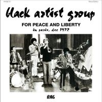 Black Artist Group - For Peace And Liberty - In Paris, D i gruppen VI TIPSER / Fredagsutgivelser / Fredag den 20:e september 2024 hos Bengans Skivbutik AB (5557473)