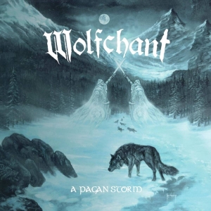 Wolfchant - A Pagan Storm i gruppen VI TIPSER / Fredagsutgivelser / Fredag den 16:e augusti hos Bengans Skivbutik AB (5557486)