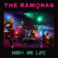 Ramonas The - High On Life (Vinyl Lp) i gruppen VI TIPSER / Fredagsutgivelser / Fredag den 26:e Juli 2024 hos Bengans Skivbutik AB (5557558)