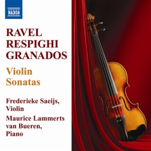 Ravel / Respighi / Granados - Violin Sonatas i gruppen Externt_Lager / Naxoslager hos Bengans Skivbutik AB (555765)