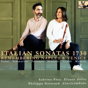 Sabrina Frey Philippe Grisvard - Italian Sonatas 1730 (Remembering N i gruppen VI TIPSER / Julegavetips CD hos Bengans Skivbutik AB (5557665)