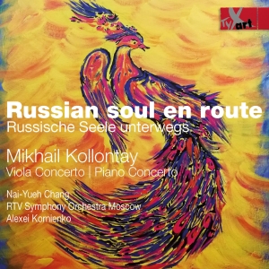 Nai-Yeh Chang Rtv Symphony Orchest - Mikhail Kollontay: Russian Soul En i gruppen VI TIPSER / Julegavetips CD hos Bengans Skivbutik AB (5557746)