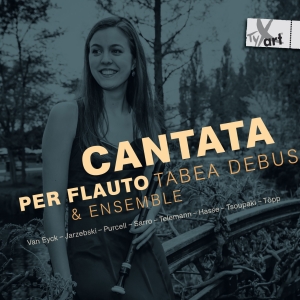 Tabea Debus & Ensemble - Cantata Per Flauto i gruppen VI TIPSER / Julegavetips CD hos Bengans Skivbutik AB (5557793)