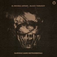 El Michels Affair & Black Thought - Glorious Game Instrumentals (Blood i gruppen VI TIPSER / Fredagsutgivelser / Fredag den 6:e september 2024 hos Bengans Skivbutik AB (5558000)