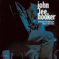 John Lee Hooker - Plays And Sings The Blues i gruppen Aug25 hos Bengans Skivbutik AB (5558051)