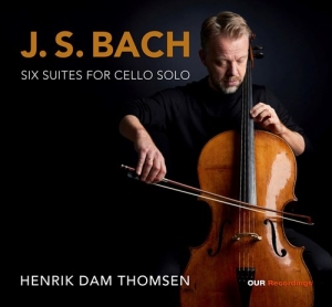 Henrik Dam Thomsen - J.S. Bach: Six Suites For Cello Sol i gruppen VI TIPSER / Fredagsutgivelser / Fredag den 23:e augusti hos Bengans Skivbutik AB (5558083)