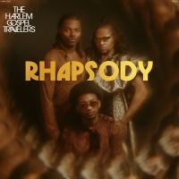 The Harlem Gospel Travelers - Rhapsody i gruppen VI TIPSER / Fredagsutgivelser / Fredag den 23:e augusti hos Bengans Skivbutik AB (5558260)