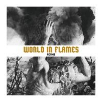 Rome - World In Flames i gruppen VI TIPSER / Fredagsutgivelser / Fredag den 9:e augusti hos Bengans Skivbutik AB (5558317)