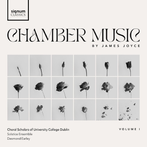 The Choral Scholars Of University C - James Joyce Chamber Music, Vol. 1 i gruppen VI TIPSER / Fredagsutgivelser / Fredag den 20:e september 2024 hos Bengans Skivbutik AB (5558359)