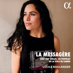 Lucile Boulanger - La Messagère - Xvii-Xxie Siecles, U i gruppen VI TIPSER / Fredagsutgivelser / Fredag den 20:e september 2024 hos Bengans Skivbutik AB (5558366)