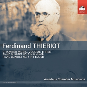 Amadeus Chamber Musicians - Ferdinand Thieriot: Chamber Music, i gruppen VI TIPSER / Fredagsutgivelser / Fredag den 20:e september 2024 hos Bengans Skivbutik AB (5558444)