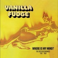 Vanilla Fudge - Where Is My Mind- The Atco Recordin i gruppen VI TIPSER / Fredagsutgivelser / Fredag den 27:e september 2024 hos Bengans Skivbutik AB (5558529)